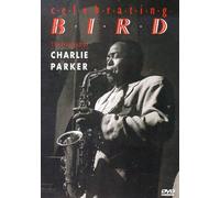 Charlie Parker - Celebrating Bird