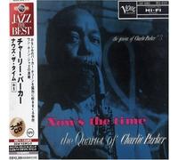 Charlie Parker - Now's the Time - Limited Edition