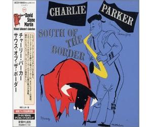 Charlie Parker - Plays South of the Border Td