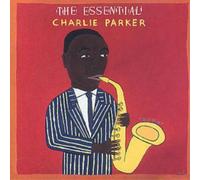 Charlie Parker The Essential Charlie Parker (CD) Album