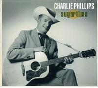 CHARLIE PHILLIPS Sugartime (CD)