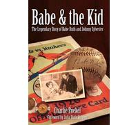Charlie Poekel Babe & the Kid (Tascabile)