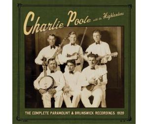 Charlie Poole and the Highla The Complete Paramount & Brunswick Recordings (CD)