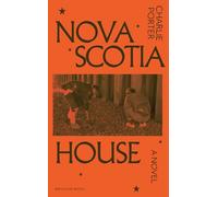 Charlie Porter Nova Scotia House (Copertina rigida)