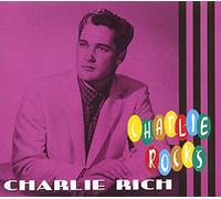 Charlie Rich - Charlie Rich - Charlie Rocks (CD)