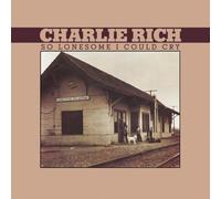 Charlie Rich So Lonesome I Could Cry (Vinyl LP) 12" Album