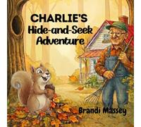 Charlie’s Hide-and-Seek Adventure: 1