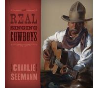 Charlie Seemann The Real Singing Cowboys (Tascabile)