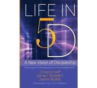 Charlie Self Johan Mostert Jamé Bolds Life in 5D (Tascabile)