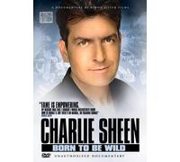 Charlie Sheen: Born to Be Wild [2011] [NTSC]