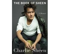 Charlie Sheen The Book of Sheen (Copertina rigida)
