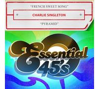 Charlie Singleton - French Sweet Song / Pyramid (Digital 45)