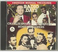 Charlie Spivak,Ink Spots,HoneyDreamers - American Musical Treasures Radio Days