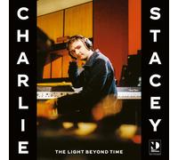 Charlie Stacey The Light Beyond Time (Vinyl LP) 12" Album