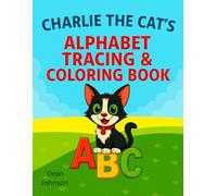 Charlie the Cat's Alphabet Tracing & Coloring Book