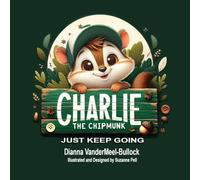 Charlie The Chipmunk: Just Keep Going: 1