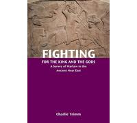 Charlie Trimm Fighting for the King and the Gods (Tascabile)