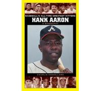 Charlie Vascellaro Hank Aaron (Copertina rigida)