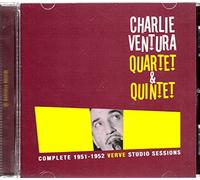 CHARLIE VENTURA QUARTET & QUINTET - Complete 1951-52 Verve Quartet