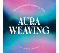 Charlie Watts Judah Andrews Aura Weaving (Copertina rigida)