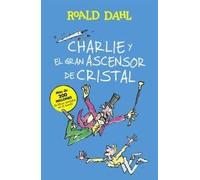 Charlie y el gran ascensor de cristal