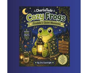 CharlieTude Cozy Frogs Coloring Book: Freddie's Quiet Moments= A Bold & Relaxing Coloring Book