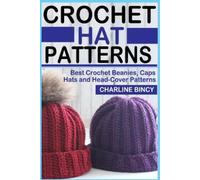 Charline Bincy Crochet Hat Patterns (Tascabile)