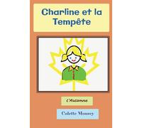 Charline et la tempête: L'automne
