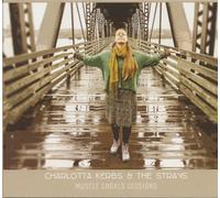 Charlotta Kerbs & The Strays - Muscle Shoals Sessions (CD)