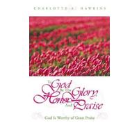 Charlotte A Hawkins To God Be the Glory (Tascabile)