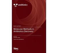 Charlotte A Huber Molecular Methods in Antibiotics Discovery (Copertina rigida)