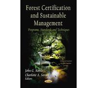 Charlotte A Savage John G R Forest Certification & Sustainable Manag (Tascabile)