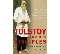 Charlotte Alston Tolstoy and his Disciples (Tascabile)