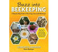 Charlotte Anderson Buzz into Beekeeping (Tascabile)