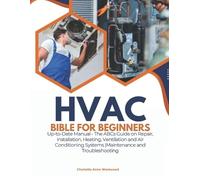 Charlotte Anne Westwood HVAC Bible for Beginners (Tascabile)
