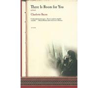 Charlotte Bacon There Is Room for You (Tascabile)