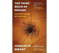 Charlotte Beradt The Third Reich of Dreams (Tascabile)