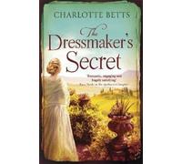 Charlotte Betts The Dressmaker's Secret (Tascabile)