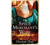 Charlotte Betts The Spice Merchant's Wife (Tascabile)