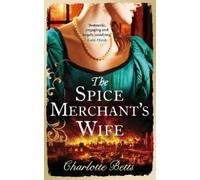 Charlotte Betts The Spice Merchant's Wife (Tascabile)