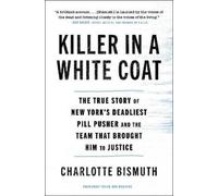 Charlotte Bismuth Killer in a White Coat (Tascabile)