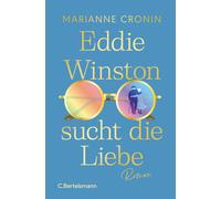 Charlotte Breue Eddie Winston sucht die Liebe: Roman. Ein Feel (Various Formats)