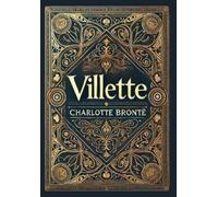 Charlotte Bront Villette (Collector's Edition) (Laminated Har (Copertina rigida)