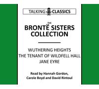 Charlotte Bronte Ann Bronte Emily Bronte The Bronte Sisters Collection (CD)