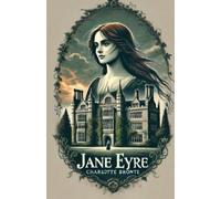 Charlotte Bronte Jane Eyre(Illustrated) (Tascabile)