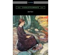 Charlotte Bronte Jane Eyre (with an Introduction by May Sinclair) (Tascabile)