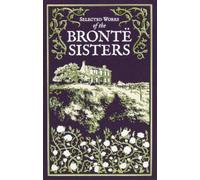 Charlotte Brontë Selected Works of the Bronte Sisters (Delu (Copertina rigida)