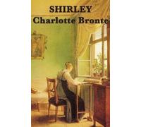 Charlotte Bronte Shirley (Copertina rigida)