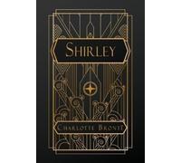 Charlotte Bronte Shirley (Tascabile)