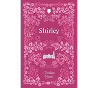 Charlotte Brontë Shirley (Tascabile) Bronte Sisters Collection (Cherry Stone)